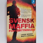 Lasse Wierup : Svensk maffia : fortsättning - pikkukuva 1