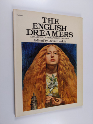 David Larkin : The English Dreamers - A Collection of Pre...