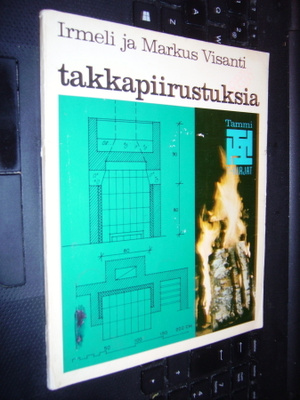 Irmeli ja Markus Visanti: TAKKAPIIRUSTUKSIA (1p.1969) Sis.pk