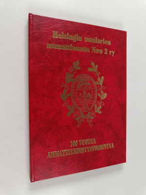 Helsingin maalarien ammattiosasto N:ro 2 ry 100 vuotta am...
