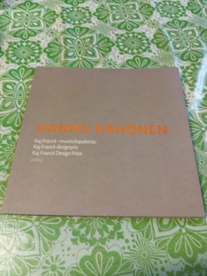 HANNU KÄHÖNEN - Kaj Franck muotoilupalkinto 2009