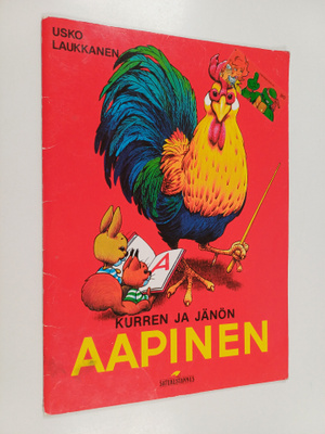 Usko Laukkanen : Kurren ja jänön aapinen
