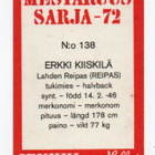 Purkkakuva Hellas MESTARUUS SARJA_ -72 n:o 138 ERKKI KIISKIL - pikkukuva 2
