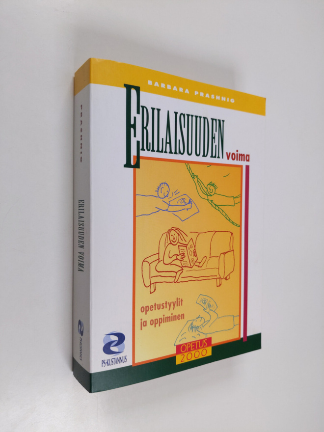 Barbara Prashnig : Erilaisuuden voima : opetustyylit ja o...