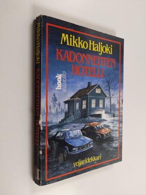 Mikko Haljoki : Kadonneitten hotelli