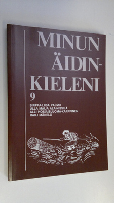 Sirppa-Liisa Palmu : Minun äidinkieleni 9