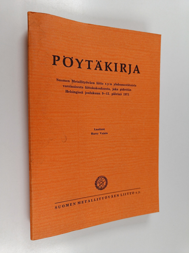 Pöytäkirja Suomen Metallityöväen liitto r.y:n yhdennestät...