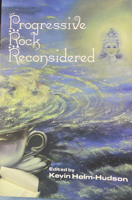 Progressive Rock Reconsidered