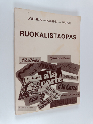 Jarl Louhija : Ruokalistaopas