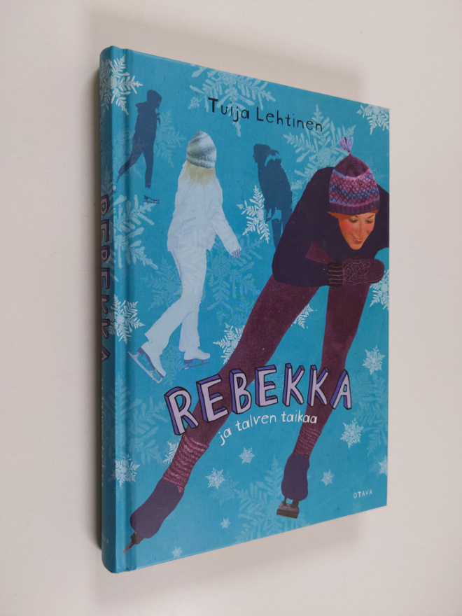 Tuija Lehtinen : Rebekka ja talven taikaa