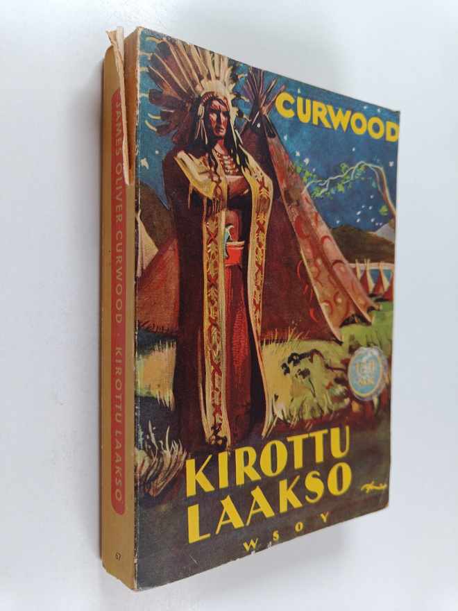 James Oliver Curwood : Kirottu laakso
