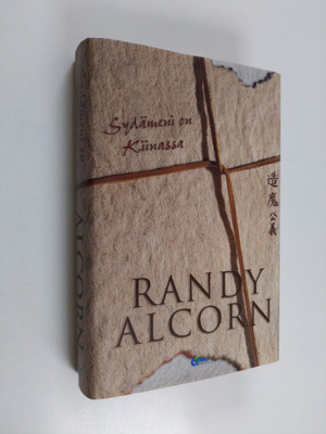 Randy Alcorn : Sydämeni on Kiinassa