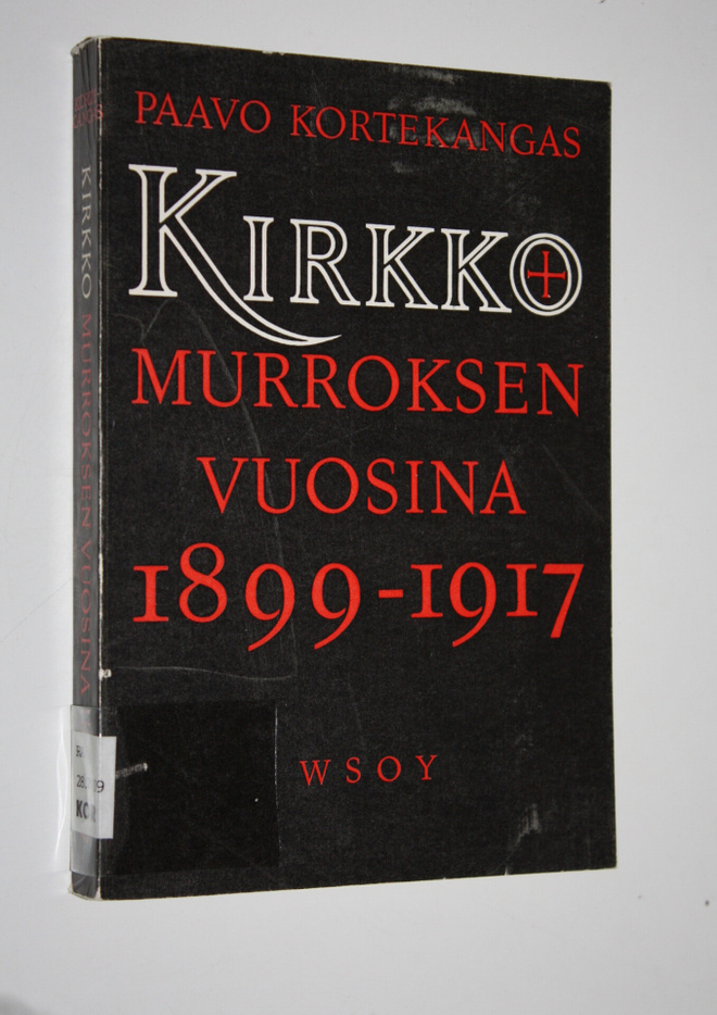 Paavo Kortekangas : Kirkko murroksen vuosina signeerattu)...