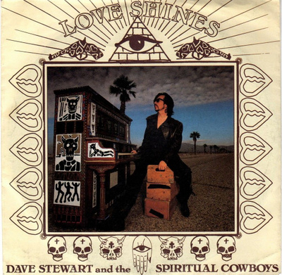 Dave Stewart And The Spiritual Cowboys: Love Shines 7"