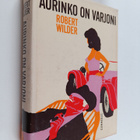 Robert Wilder : Aurinko on varjoni - pikkukuva 1