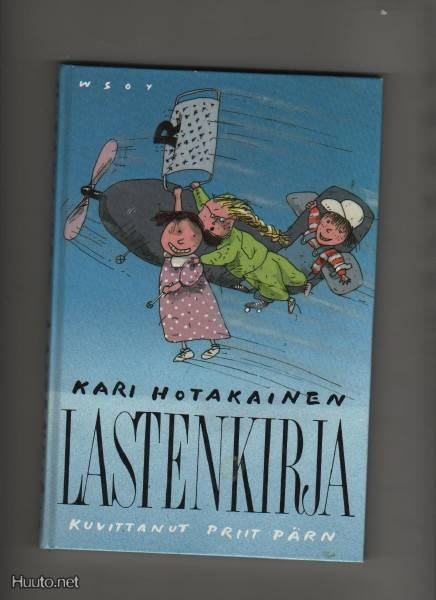 Hotakainen, Kari: Lastenkirja, WSOY 1990, yvk., 1.p., K3 +