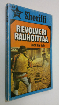 Jack Ehrlich : Revolveri rauhoittaa