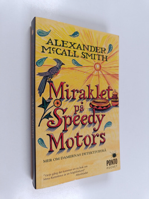 Alexander McCall Smith : Miraklet på Speedy Motors