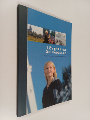 Juha Harju : Löytöretki Seinäjoelle : kaupunkilaisen ja k...