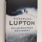Rosamund Lupton : Hiljaisuuteen hävinneet - pikkukuva 1