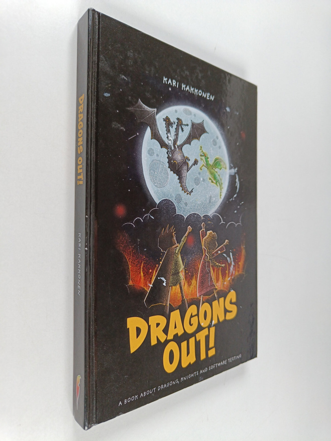 Kari Kakkonen : Dragons Out! - A book about dragons, knig...