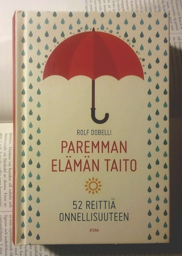 Rolf Dobelli - Paremman elämän taito (sid.)