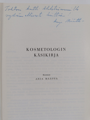 Anja Määttä : Kosmetologin käsikirja (signeerattu, tekijä...