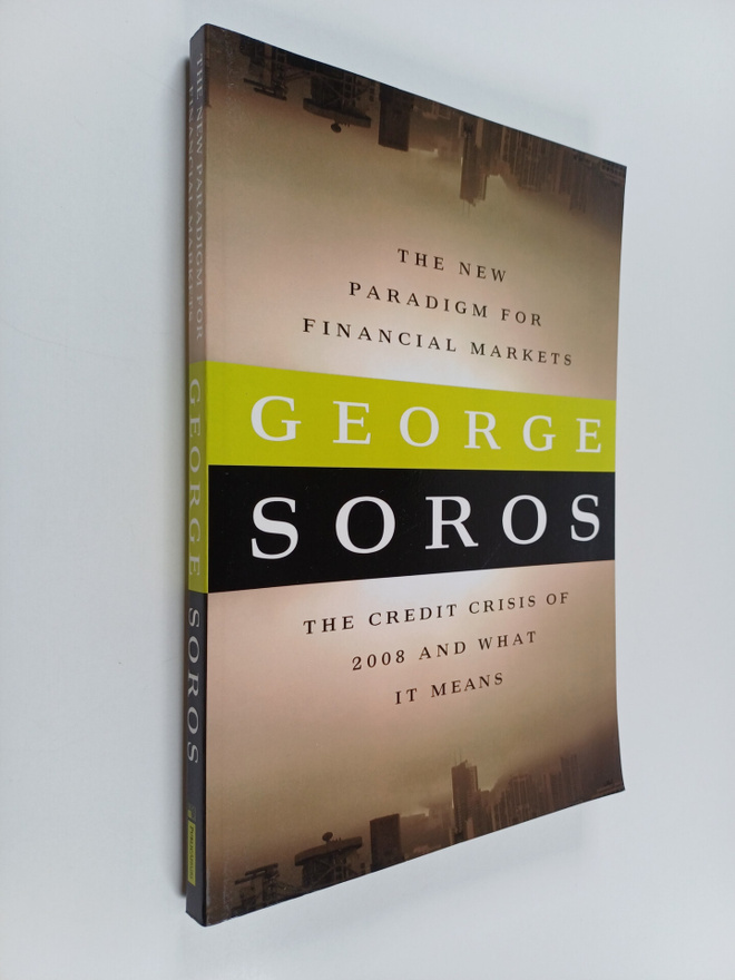 George Soros : The new paradigm for financial markets : t...