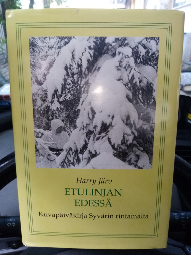 Harry Järv : Etulinjan edessä ( SIS POSTIKULU)