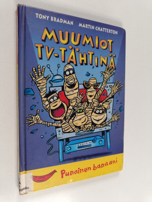Tony Bradman : Muumiot tv-tähtinä