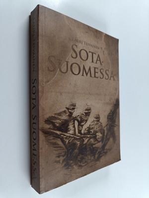 Lauri Teivainen : Sota Suomessa