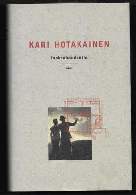 Hotakainen, Kari : Juoksuhaudantie