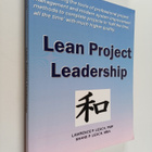 Lawrence P. Leach ym. : Lean Project Leadership - Synthes... - pikkukuva 1