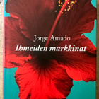 [Kirja] JORGE AMADO: IHMEIDEN MARKKINAT - pikkukuva 1