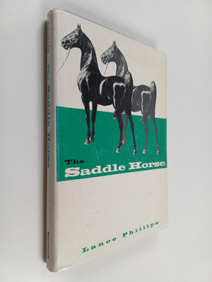 lance Phillips : The saddle horses