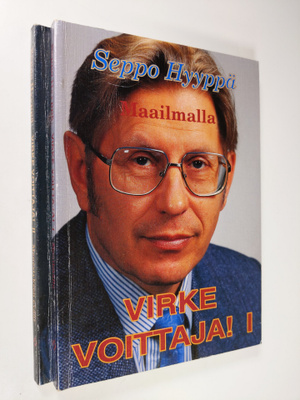 Seppo Hyyppä : Virke voittaja! 1-2 : Maailmalla ; Menesty...