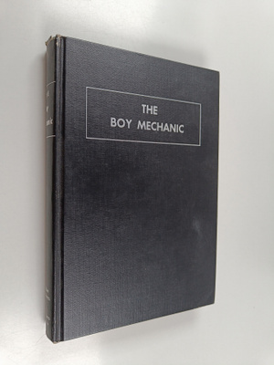 The boy mechanic : more than 500 projects for the young h...