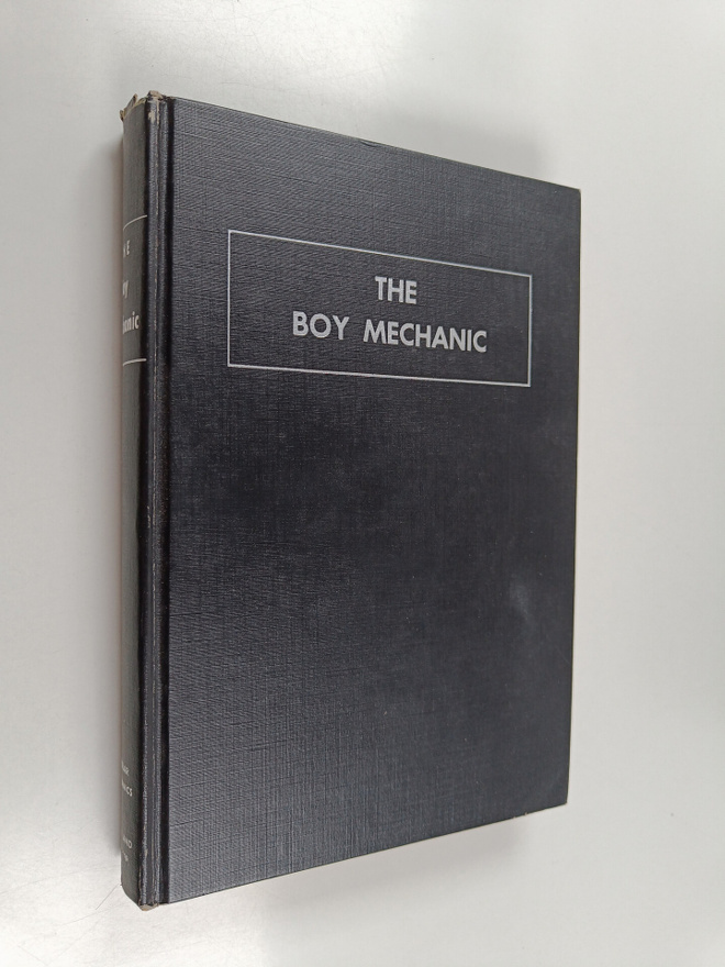The boy mechanic : more than 500 projects for the young h...