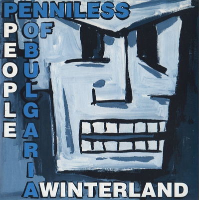 Penniless People Of Bulgaria: Winterland 7"