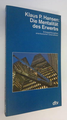 Klaus P. Hansen : Die Mentalität des erwerbs