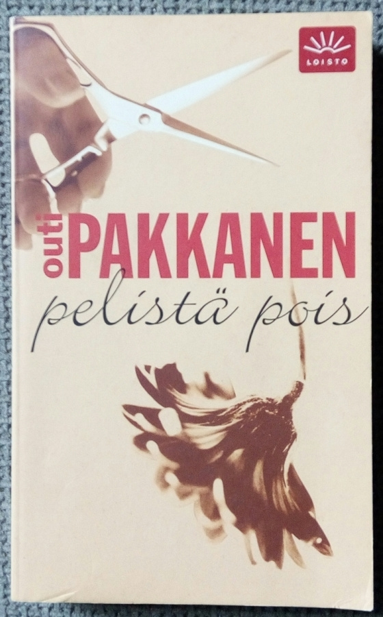 Outi Pakkanen : Pelistä pois