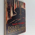 Paavo Hynynen : Polku kirkkauteen : runoja - pikkukuva 1