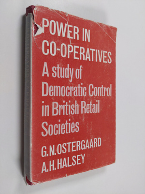 G. N. Ostergaard : Power in co-operatives : a study of th...