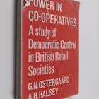 G. N. Ostergaard : Power in co-operatives : a study of th... - pikkukuva 1