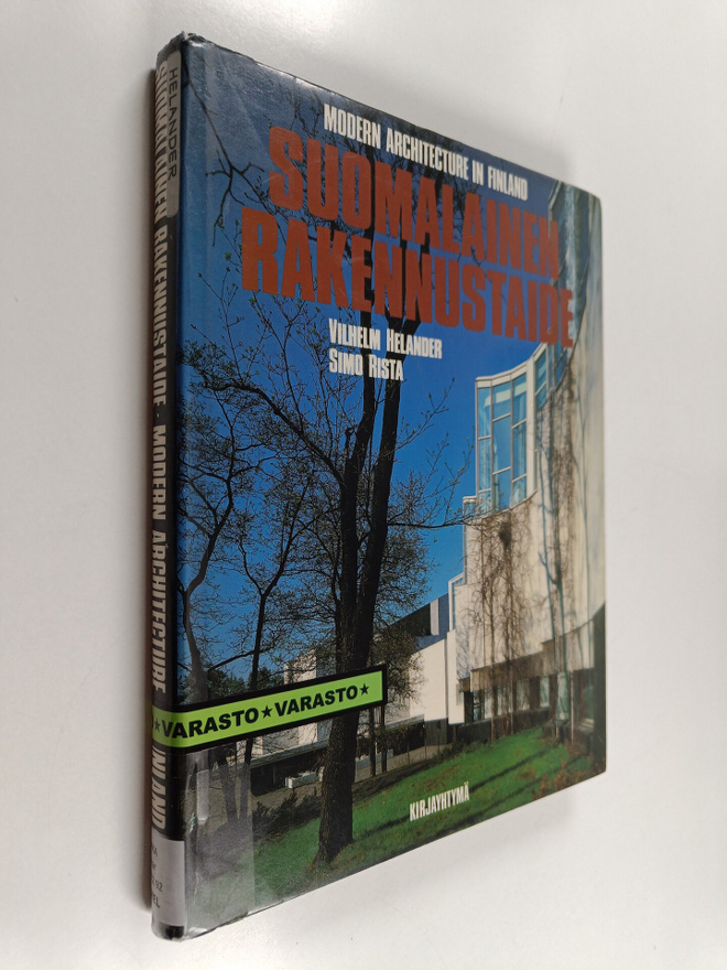 Simo Rista ym. : Suomalainen rakennustaide = Modern archi...