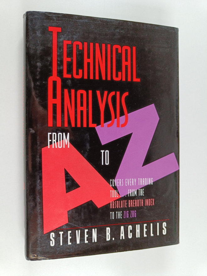 Steven B. Achelis : Technical Analysis from A to Z - Cove...