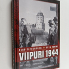 Eero Elfvengren ym. : Viipuri 1944 : miksi Viipuri menete... - pikkukuva 1