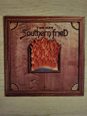 Southern Fried – A Little Taste Of Southern Fried (LP)