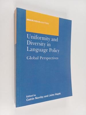 Uniformity and diversity in language policy : global pers...