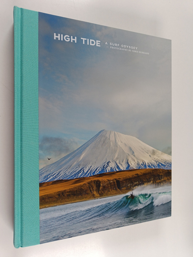 Chris Burkard : High Tide : A Surf Odyssey